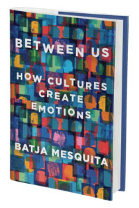 color photo showing the book Between Us How Cultures Create Emotions